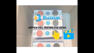Buzzup Eve 105Ah Battery Cell Testing