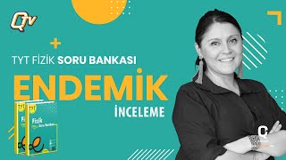 Endemik TYT Fizik Soru Bankası İnceleme | TYT-AYT 2023