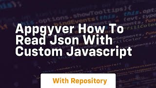 Appgyver how to read json with custom javascript