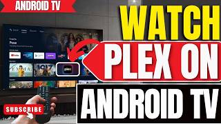 Android TV : How To Watch Plex Content | Use Plex App on Android TV