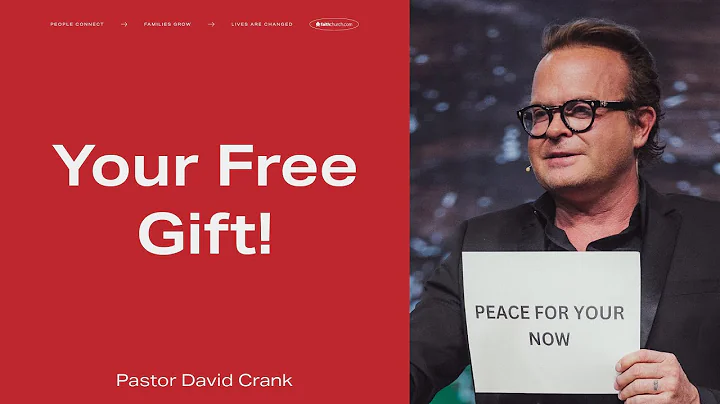 Your Free Gift! - Pastor David Crank
