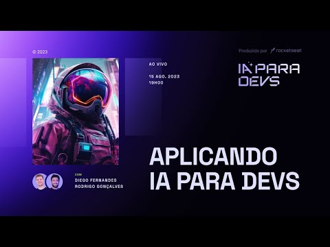 Aplicando IA para devs | IA para Devs - Encontro #02 - Aplicando IA para devs | IA para Devs - Encontro #02