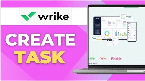 How To Create A Task In Wrike — Full Guide