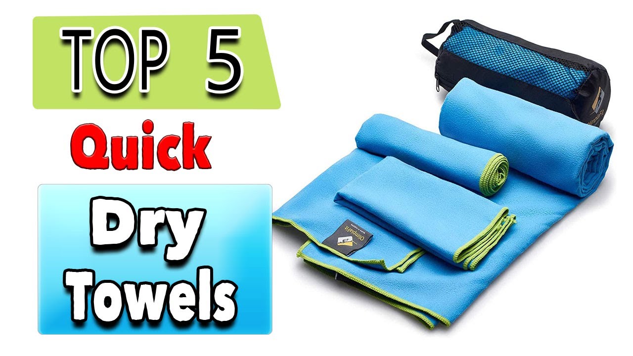 Best Quick Dry Towels For Swimmers, Best Beach Towels That Dry Quickly Microfiber