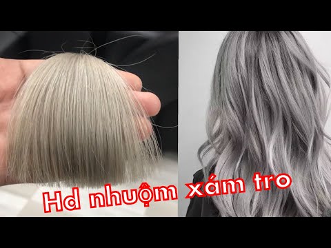 Nhuộm Tóc Màu Xám - Hướng dẫn nhuộm màu xám tro.xám trắng