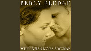 Video thumbnail of "Percy Sledge - Take Time To Know Her"