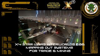 X4 Star  Wars Interworld 0.66: System Mapping Tutorial