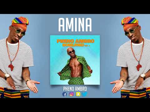 3 Pheno ambro - Amina (Ep NOBEJOKO VOL 1)