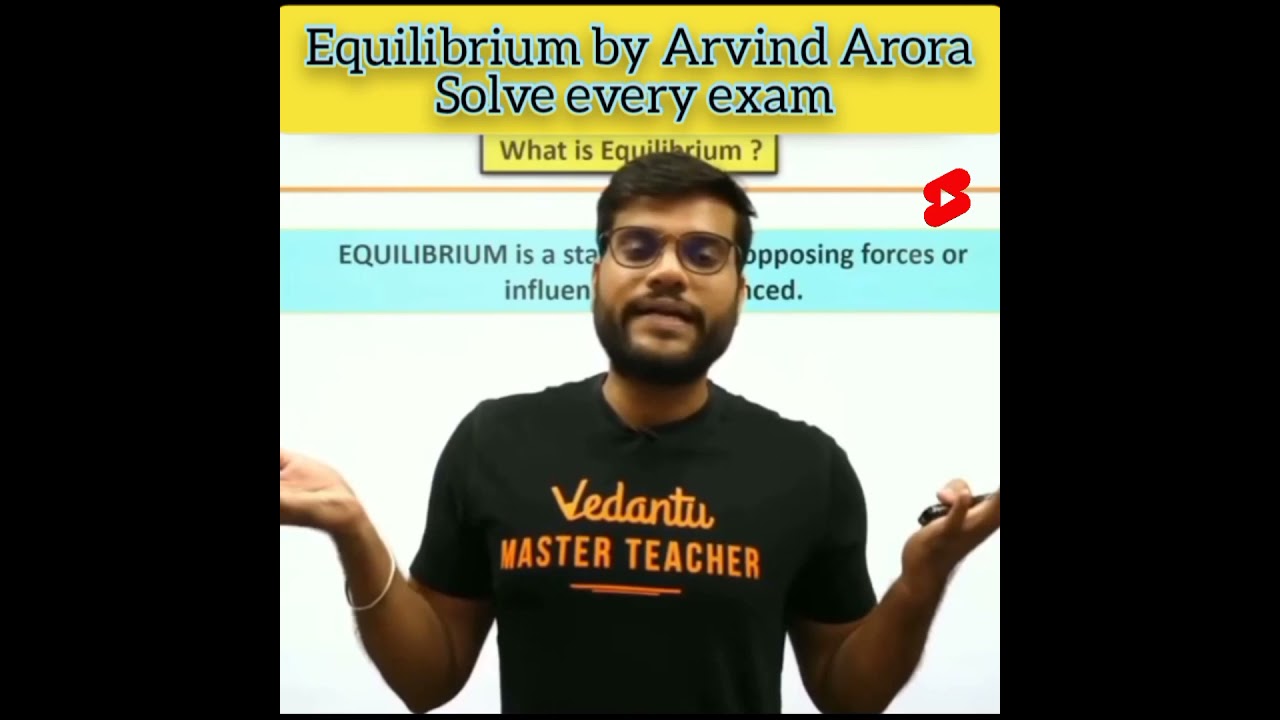 Equilibrium chemistry class 11 by Arvind Arora 