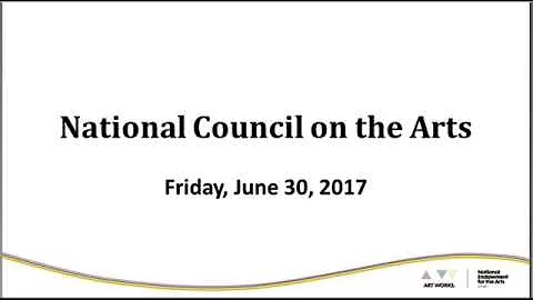 National Council on the Arts Meeting, June 30, 2017
