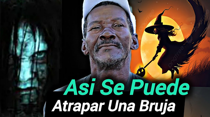 Cuenta y Enseña COMO Agarrar LAS BRUJAS A MEDIA NOCHE ( El Hombre Misterioso )
