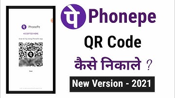 Phonepe Ka QR Code Kaise Nikale | Phonepe QR Code Kaise Nikale New Update 2021 |