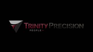Trinity Precision - People, Process, Principle