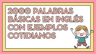 Curso rápido de inglés: ¡Aprende 2000 palabras y frases básicas!  8