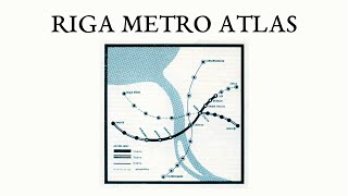 RIGA METRO ATLAS. A virtual tour along the never built subway. screenshot 2