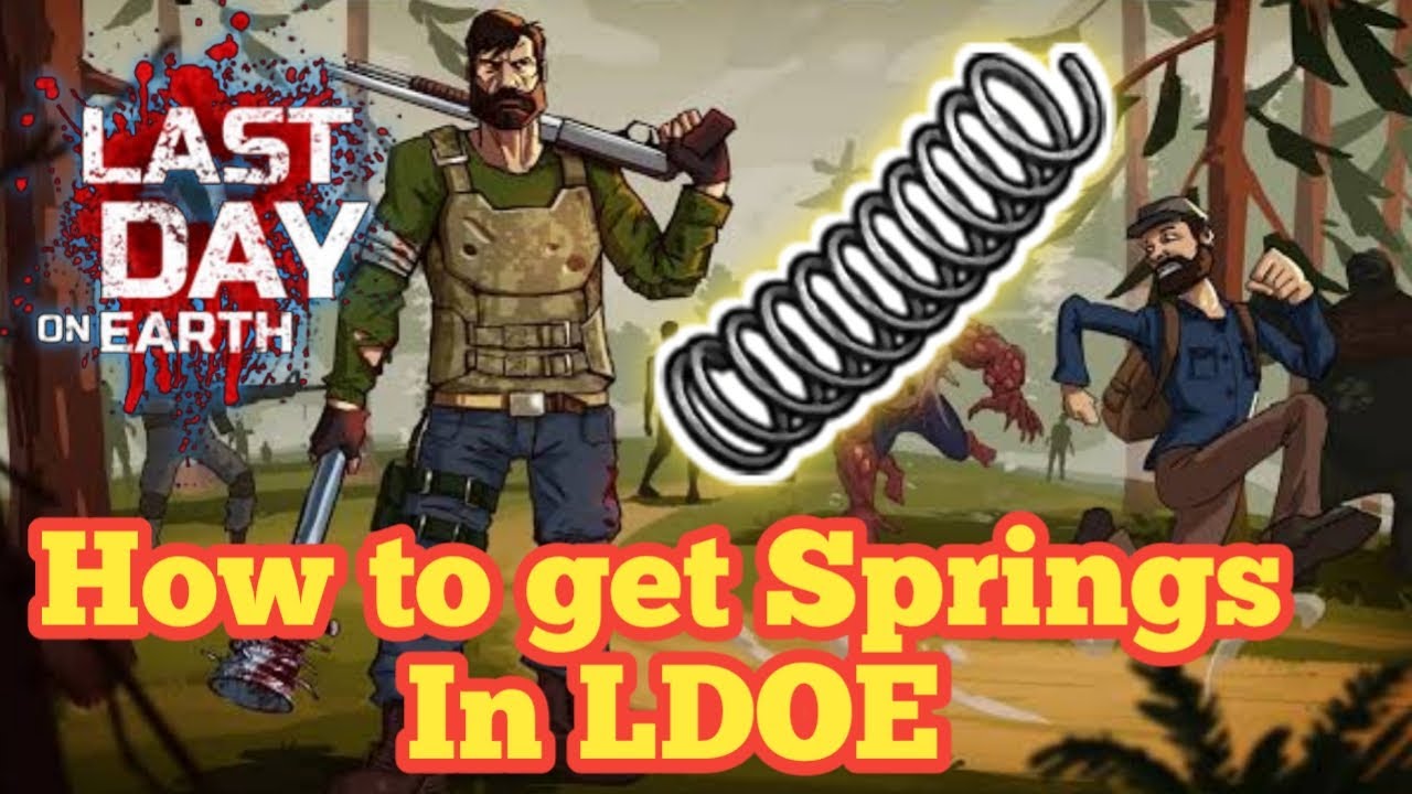 How to get Springs in LDOE ldoe Last day on earth survival Spring YouTube