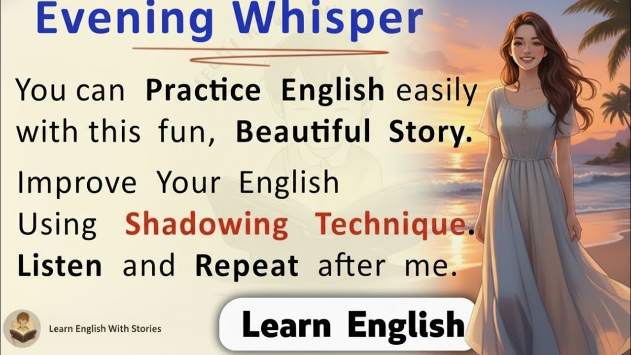 Improve your English with Shadowing Technique 🌟 Easy way to Learn English | English Story