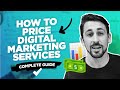 PRICING DIGITAL MARKETING SERVICES? [Do It Right]