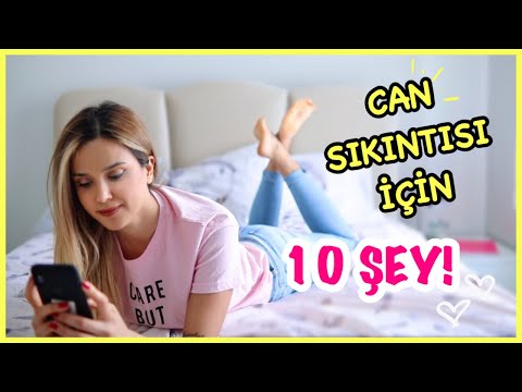 Sıkıldığınızda Evde Yapabileceğiniz 10 Şey!