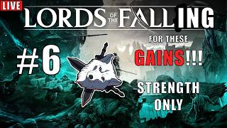 Lords of the Fallen STRENGTH ONLY!! Part 6 finishing the fight (maybe lol)