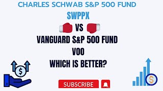 SCHWAB S&P 500 INDEX FUND VS VOO VANGUARD S&P 500 INDEX FUND