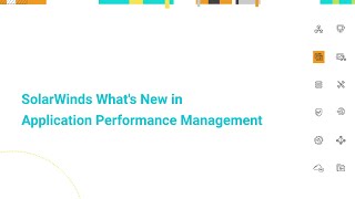 SolarWinds – What’s New in Application Performance Management