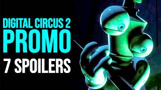 THE AMAZING DIGITAL CIRCUS EPISODIO 2: 7 SPOILERS de la NUEVA PROMO