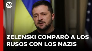 zelenski-comparo-la-invasion-rusa-de-ucrania-con-la-de-los-nazis