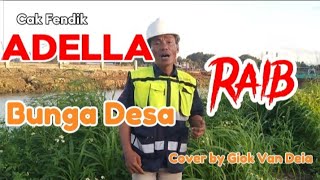 RAIB BUNGA DESA || Cak Fendik Adella Cover Giok Van Deia