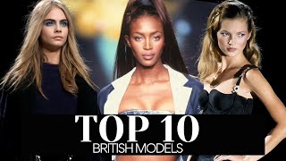 TOP 10 | British Models of All Time