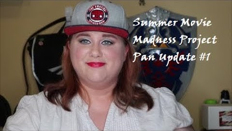 Summer Movie Madness Project Pan Update #1 | Collab