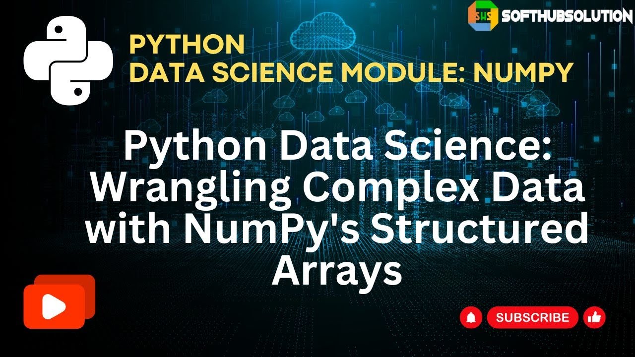 Session 11: Python Data Science: Wrangling Complex Data with NumPy's ...