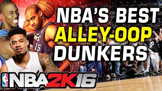 NBA's Best Alley-Oop Dunkers