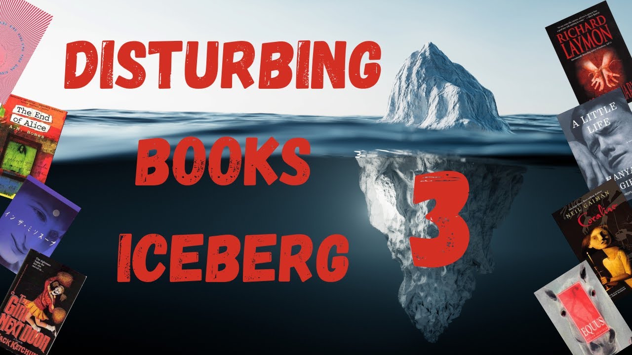 A Deep Dive into the Disturbing Books Iceberg