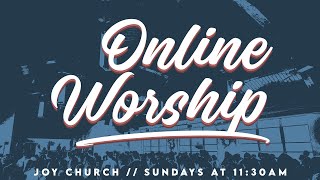 Sunday Online Worship // Feb 8, 2026 // Joy Church