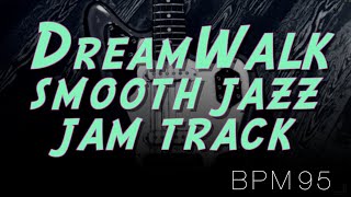 Video thumbnail of "Peter White Style - Dreamwalk Latin Smooth Jazz Backing Track in Am↓Chords"