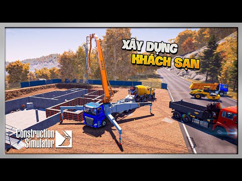 #1 Construction Simulator (Europe) #6 – Ngày Đầu Xây Dựng Nền Móng & Tầng Hầm Khách Sạn Mới Nhất