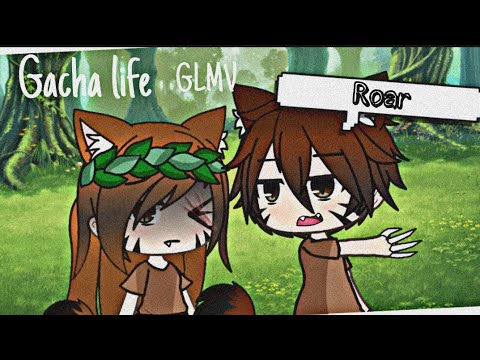 Gacha Life Roar [GLMV]