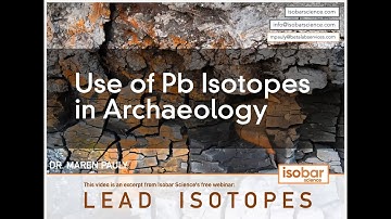 Use of Pb Isotopes in Archaeology