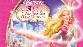 Barbie in Die 12 tanzenden Prinzessinnen - ganzer Film auf Deutsch youtube