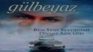 Gülbeyaz - Gülbeyaz