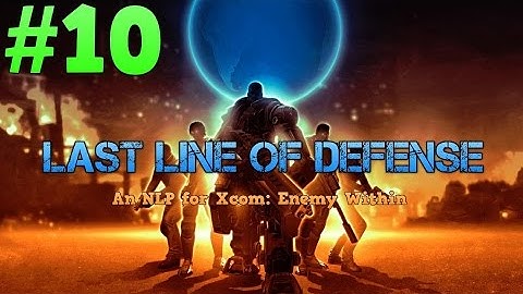 [10] Last Line of Defense: An Xcom NLP