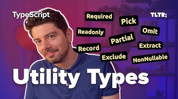 9 Utility Types of TypeScript explained