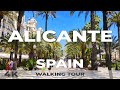 Alicante Spain - Walking Tour 2021