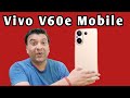 Vivo V60e | Upcoming Phone | Price | Unboxing  | Review | Mobile | Phone Under 30000 | smartphone