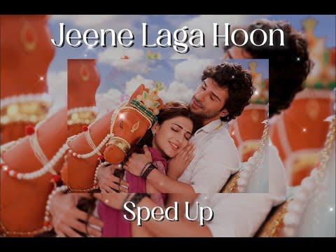 Jeene Laga Hoon Sped Up To Perfection