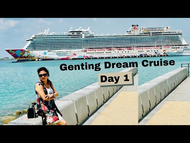 Genting Dream Cruise - Day 1 | Genting Dream - Singapore/ Kuala Lampur/Penang (3 Nights 4 Days) class=
