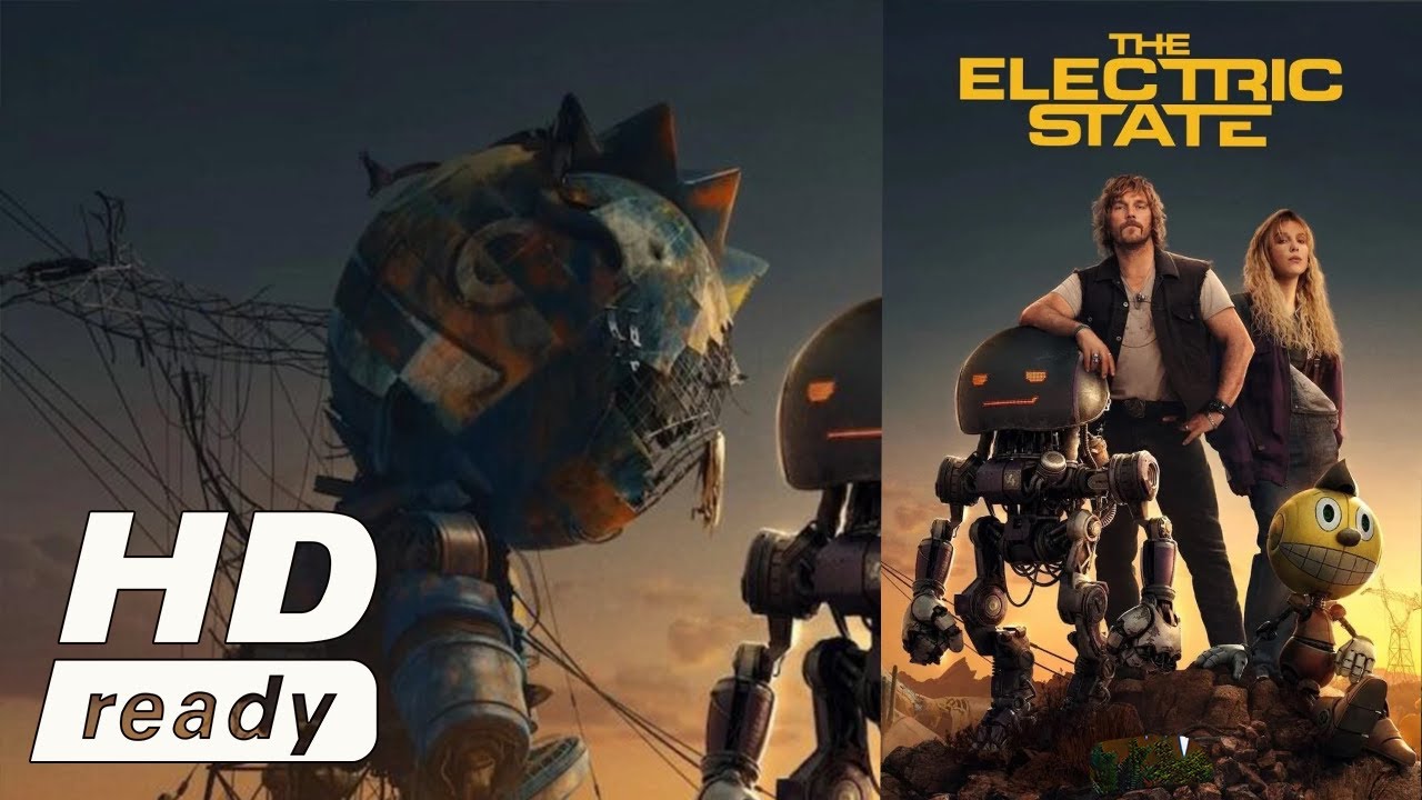 The Electric State 2025 – Full Movie Story Explained
