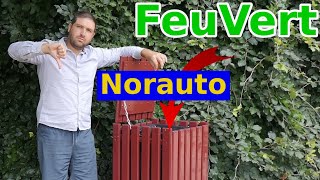 Mon avis sur Norauto et Feu Vert