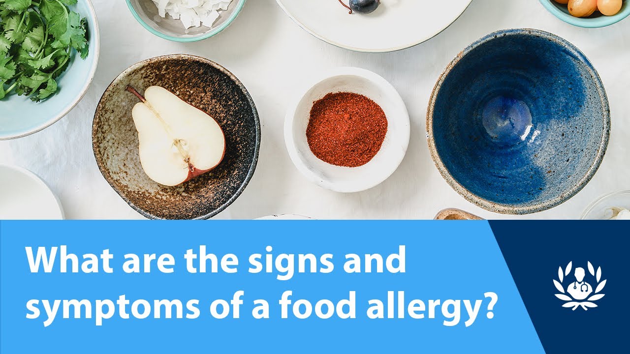 What are the signs and symptoms of a food allergy? YouTube